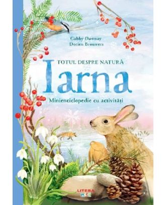 Totul despre natura. Iarna