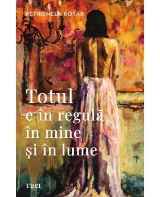 Totul e în regulă în mine și în lume