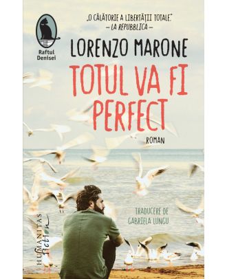 Totul va fi perfect