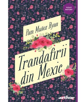Trandafirii din Mexic