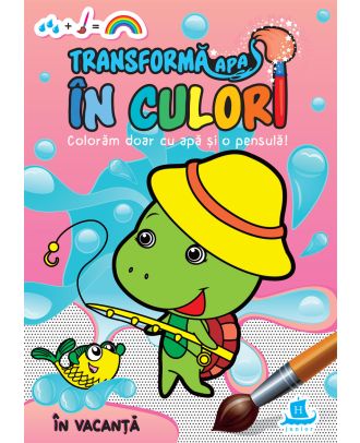 Transformă apa în culori. În vacanță