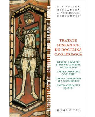 Tratate hispanice de doctrină cavalerească