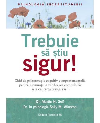 Trebuie sa stiu sigur!