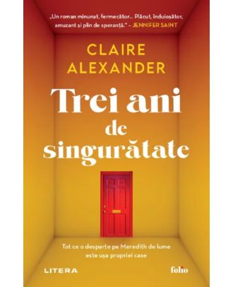 Trei ani de singuratate