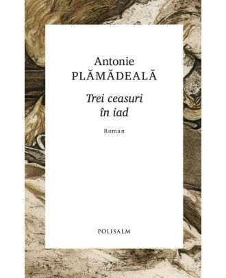Trei ceasuri în iad