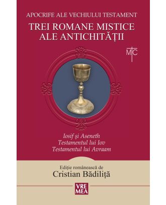 Trei romane mistice ale Antichității