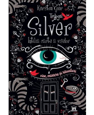 Intaia carte a viselor (Trilogia Silver)