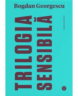 Trilogia Sensibilă