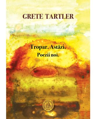Tropar. Astăzi. Poezii noi