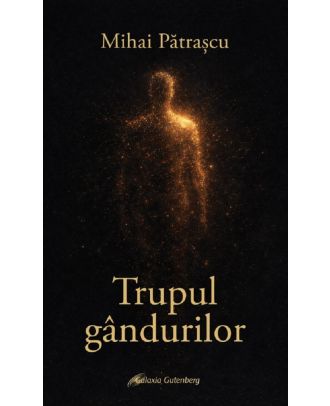 Trupul gândurilor