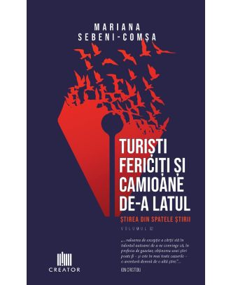 Turisti fericiti si camioane de-a latul