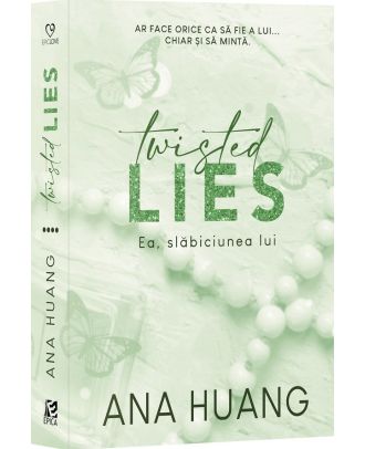 Twisted Lies. Ea, slabiciunea lui