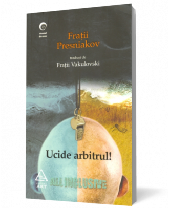 Ucide arbitrul - Coperta 3D