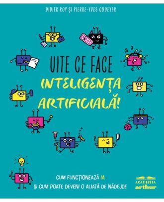 Uite ce face inteligența artificială!