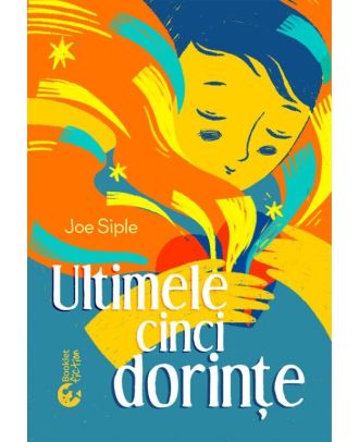 Ultimele cinci dorințe
