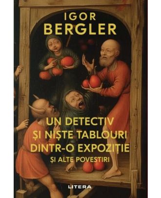 Un detectiv si niste tablouri dintr-o expozitie si alte povestiri