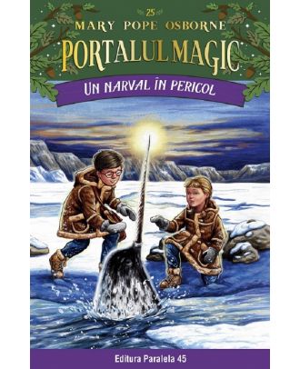 Un narval in pericol. Portalul magic nr. 25
