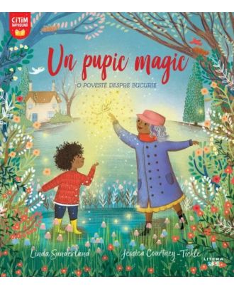Un pupic magic. O poveste despre bucurie
