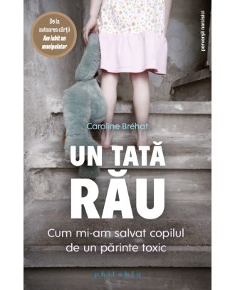 Un tată rău