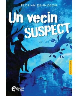 Un vecin suspect