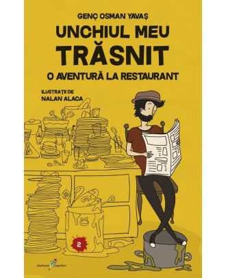 Unchiul meu trăsnit (vol. 2): O aventură la restaurant