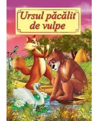 Ursul pacalit de vulpe