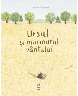 Ursul și murmurul vântului
