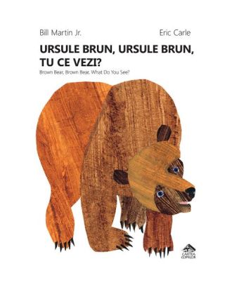 Ursule brun, ursule brun, tu ce vezi?