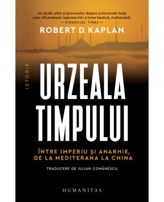 Urzeala timpului. Între imperiu şi anarhie, de la Mediterana la China