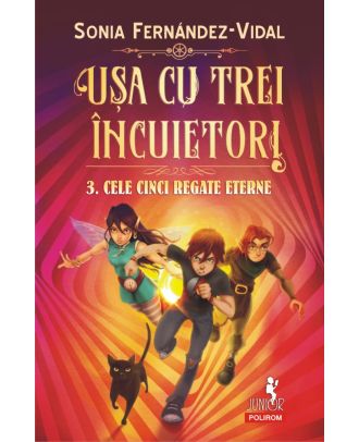 Ușa cu trei încuietori 3. Cele cinci regate eterne