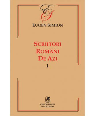 Scriitori români de azi (vol. I)