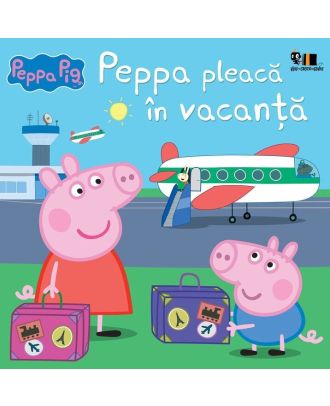 Peppa Pig: Peppa pleacă în vacanță