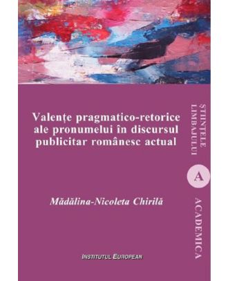 Valente pragmatico-retorice ale pronumelui in discursul publicitar