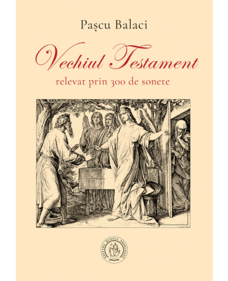 Vechiul Testament relevat prin 300 de sonete