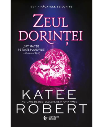 Zeul dorintei (seria Păcatele Zeilor, vol. II)