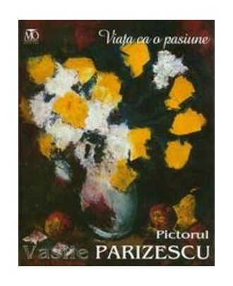 Viata ca o pasiune