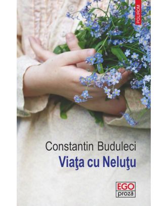 Viaţa cu Neluţu