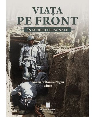 Viața pe front în scrieri personale