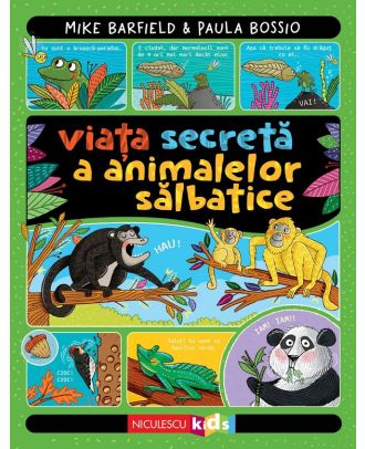 Viata secreta a animalelor salbatice