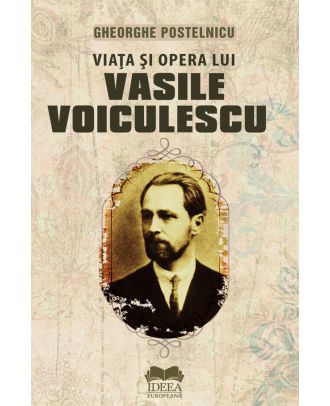 Viaţa şi opera lui Vasile Voiculescu