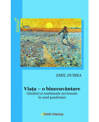 Viața, o binecuvântare