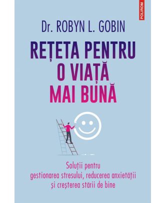 Reţeta pentru o viaţă mai bună