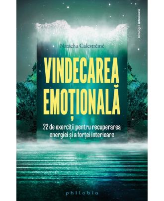 Vindecarea emotionala