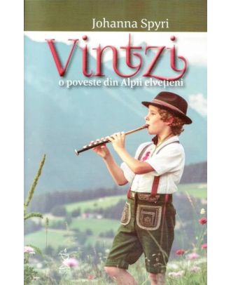 Vintzi. O poveste din Alpii elvețieni
