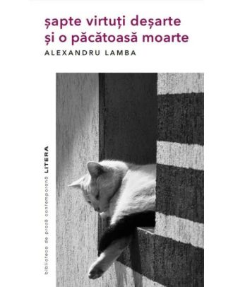 Sapte virtuti desarte si o pacatoasa moarte