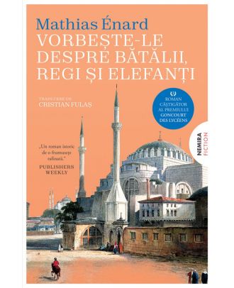 Vorbeste-le despre batalii, regi si elefanti