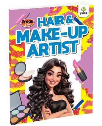 Vreau să fiu... Hair & Make-Up Artist