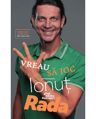 Vreau să joc. Autobiografia