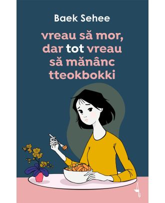 Vreau să mor, dar tot vreau să mănânc tteokbokki