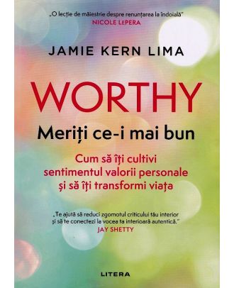 Worthy. Meriti ce-i mai bun